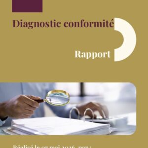 Couverture d'un rapport de diagnostic de conformité du cabinet Iris Bleu montrant une personne examinant minutieusement des dossiers à l'aide d'une loupe.